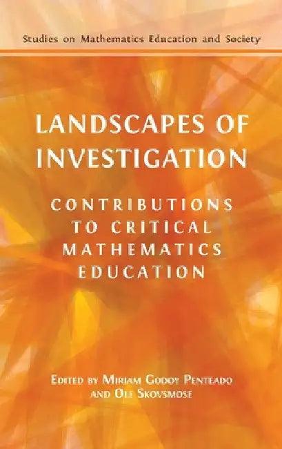 Landscapes of Investigation (English, Miriam Godoy Penteado | OLE Skovsmose)