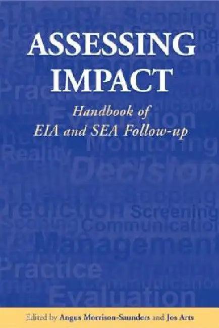 Assessing Impact (English, Jos Arts | Angus Morrison-Saunders)