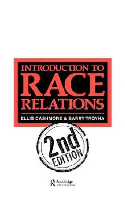 Introduction To Race Relations (English, Barry Troyna | Ellis Cashmore)