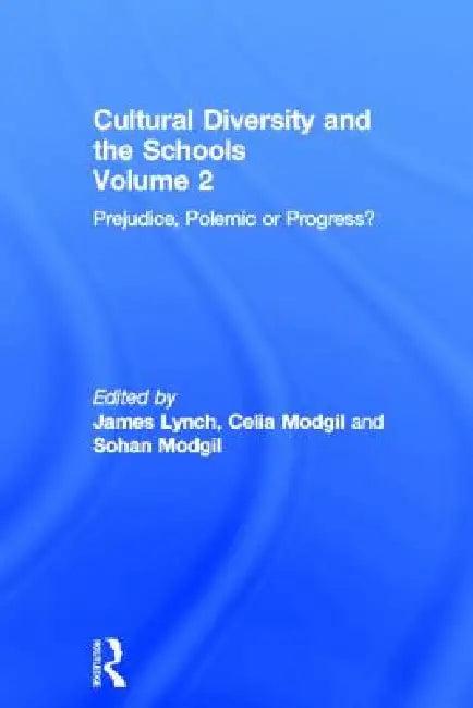 Cultural Diversity and the Schools (English, James Lynch | Celia Modgil | Sohan Modgil)