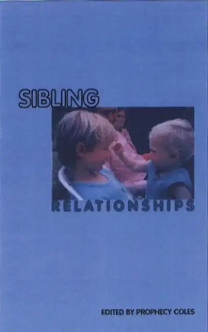 Sibling Relationships (English, Prophecy Coles)