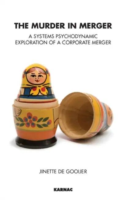 The Murder in Merger (English, Jinette De Gooijer)
