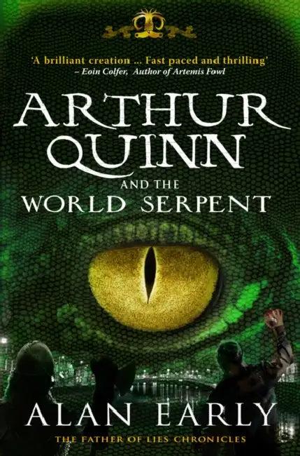 Arthur Quinn and the World Serpent (English, Alan Early)