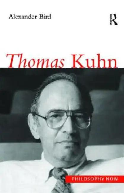 Thomas Kuhn (English, Bird Alexander)