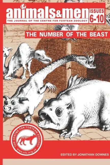 Animals & Men - Issues 6 - 10 - The Number of the Beast (English, Jonathan Downes | Mark North | Jonathan Downes)