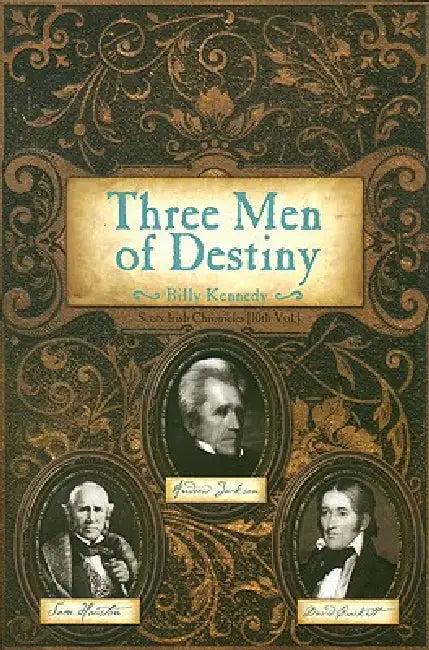 Three Men of Destiny (English, Billy Kennedy)