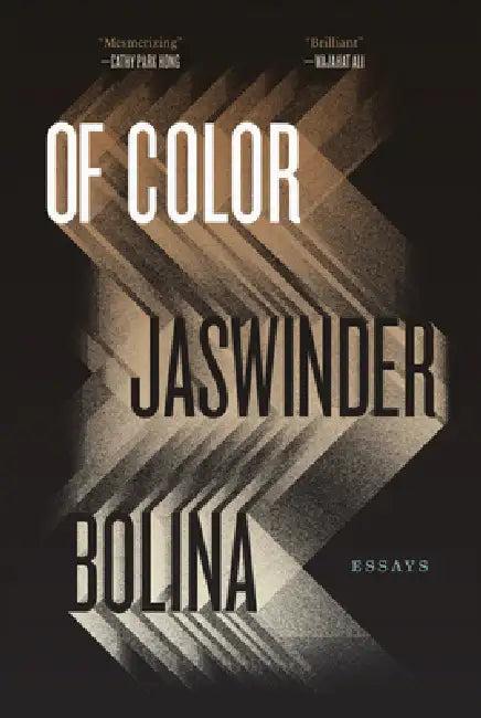 Of Color (English, Jaswinder Bolina)
