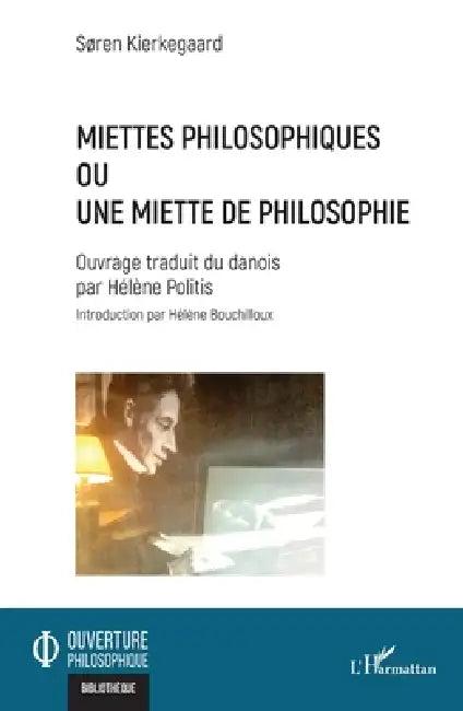 Miettes philosophiques (English, Søren Kierkegaard | Hélène Politis | Hélène Bouchilloux)