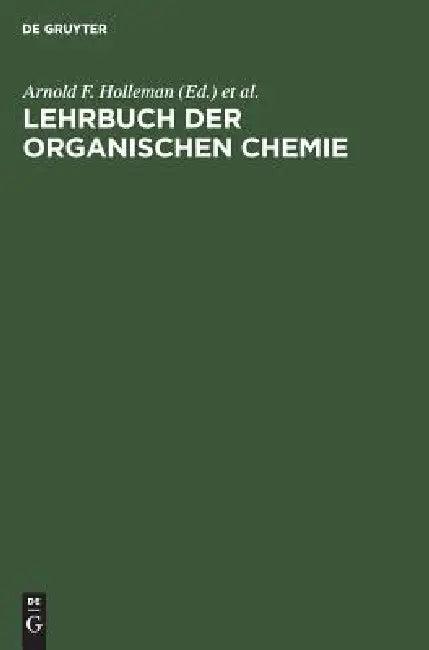 Lehrbuch der organischen Chemie (English, Arnold F. Holleman | Friedrich Richter)
