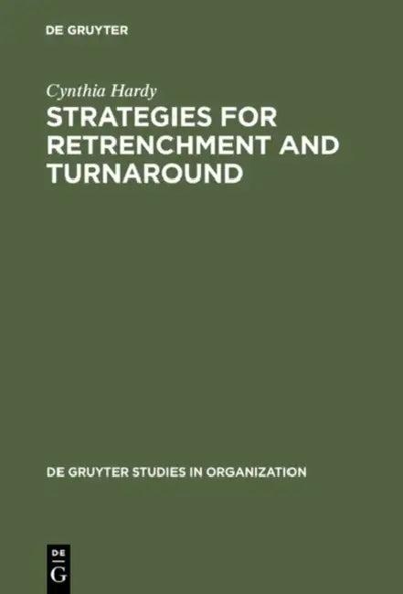 Strategies for Retrenchment and Turnaround (English, Cynthia Hardy)
