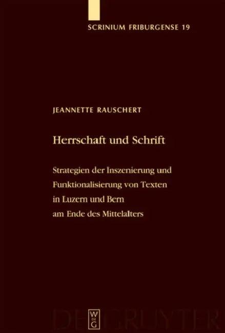 Herrschaft und Schrift (English, Jeannette Rauschert)