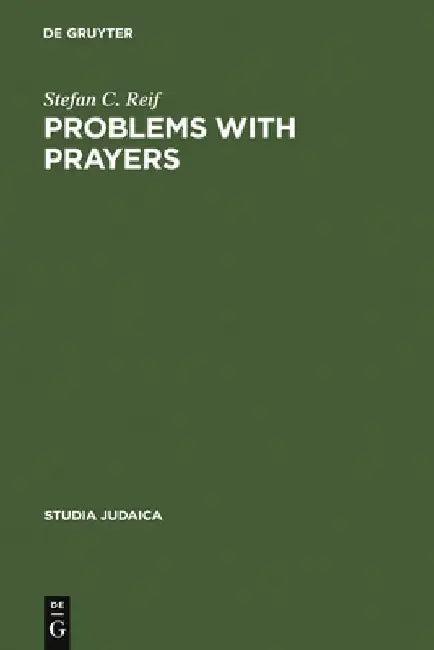 Problems with Prayers (English, Stefan C. Reif)