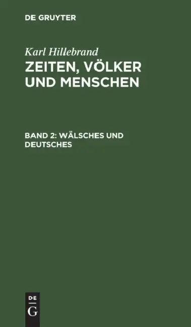 Wälsches und Deutsches (English, Karl Hillebrand)
