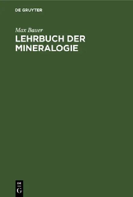 Lehrbuch der Mineralogie (English, Max Bauer)