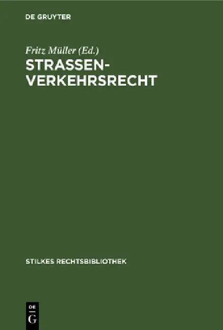 Strassenverkehrsrecht (English, Fritz Müller)