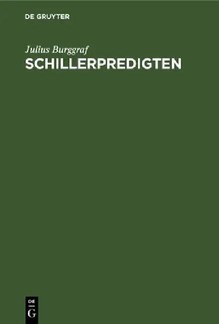 Schillerpredigten (English, Julius Burggraf)