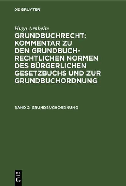 Grundbuchordnung (English, Eugen Fuchs | Hugo Arnheim)