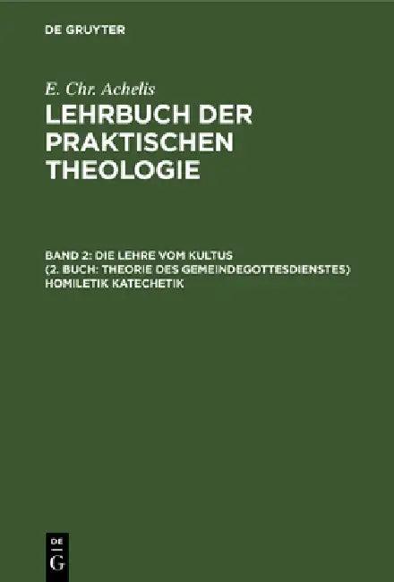 Die Lehre Vom Kultus (2. Buch (English, E. Chr Achelis)