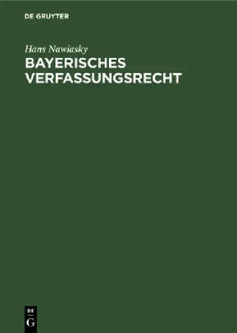 Bayerisches Verfassungsrecht (English, Hans Nawiasky)