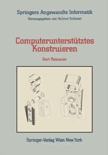 Computerunterstütztes Konstruieren (English, Gert Reinauer)