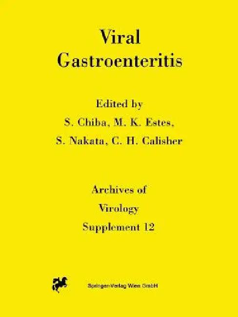 Viral Gastroenteritis (English, Shunzo Chiba | Mary K. Estes | Shuji Nakata)