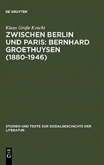 Zwischen Berlin und Paris (English, Klaus Große Kracht)