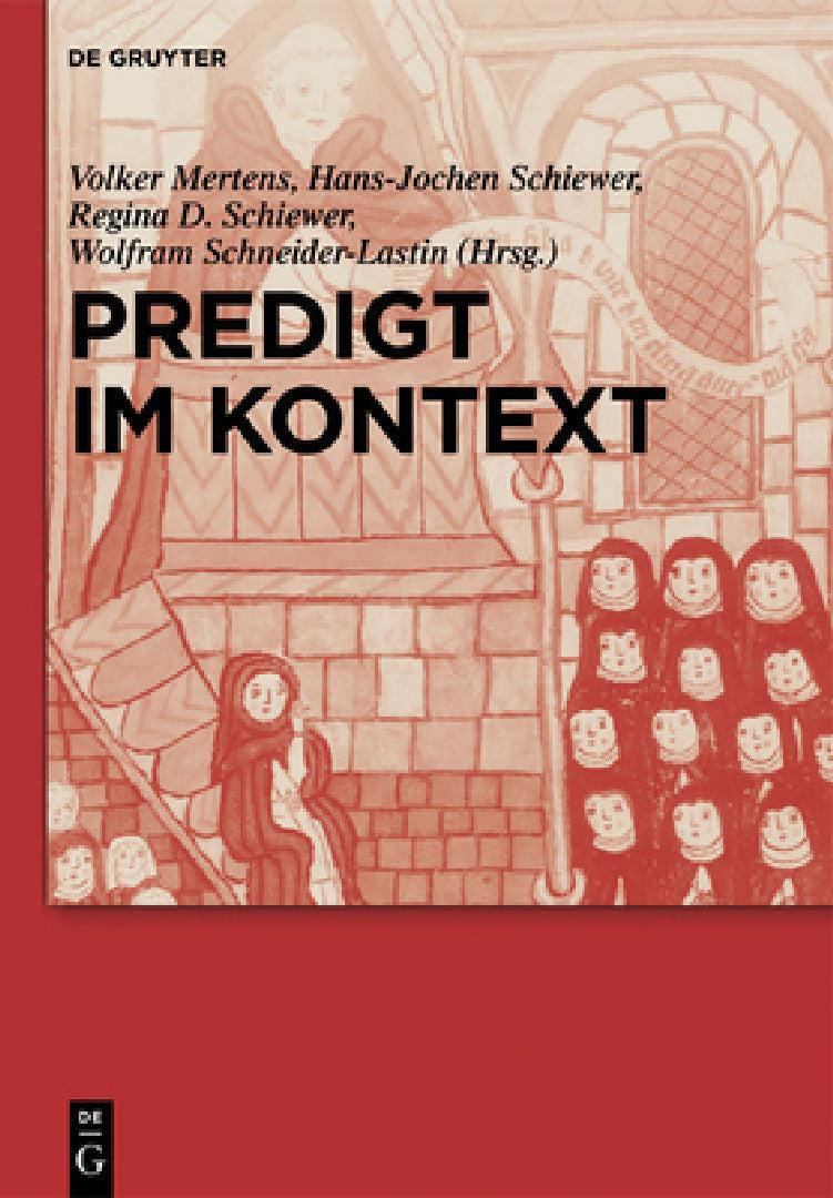 Predigt im Kontext (English, Volker Mertens | Hans-Jochen Schiewer | Regina Dorothea Schiewer)