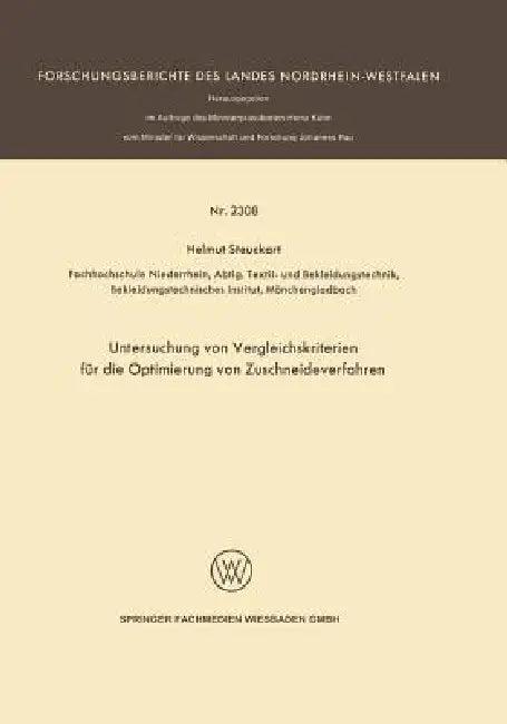 Untersuchung Von Vergleichskriterien Für Die Optimierung Von Zuschneideverfahren (English, Helmut Steuckart)