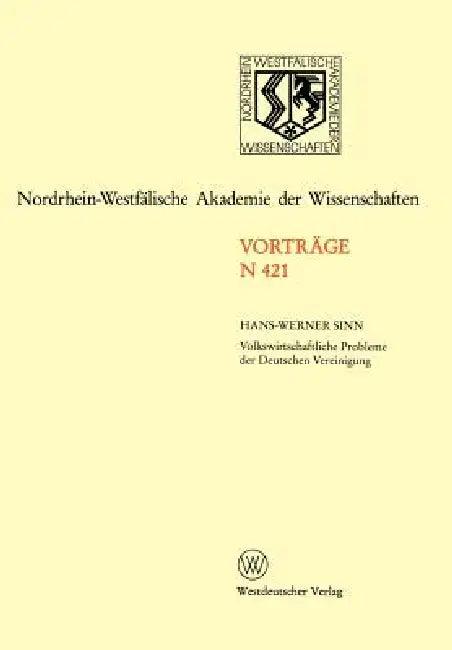 Volkswirtschaftliche Probleme Der Deutschen Vereinigung (English, Hans-Werner Sinn)