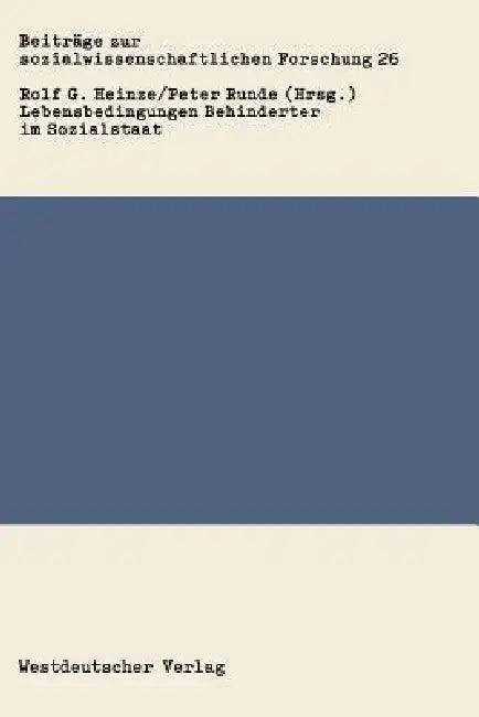 Lebensbedingungen Behinderter Im Sozialstaat (English, Rolf G. Heinze | Peter Runde)
