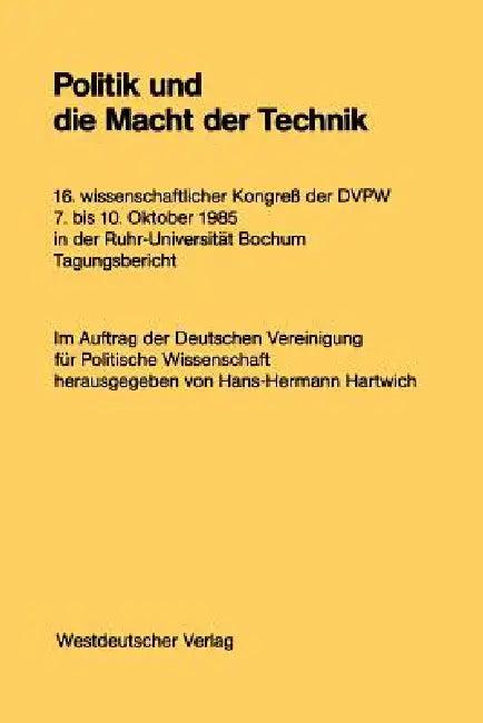 Politik Und Die Macht Der Technik (English, Hans-Hermann Hartwich)