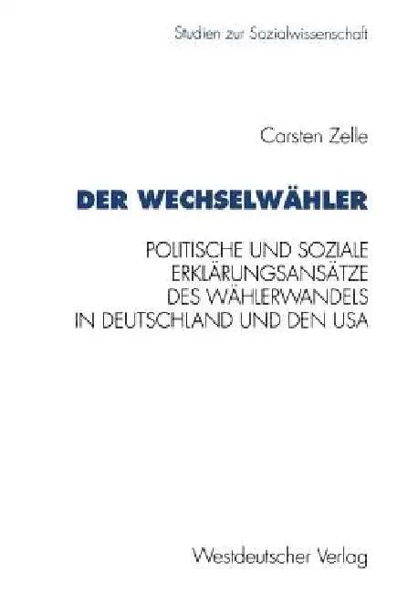 Der Wechselwähler (English, Carsten Zelle)