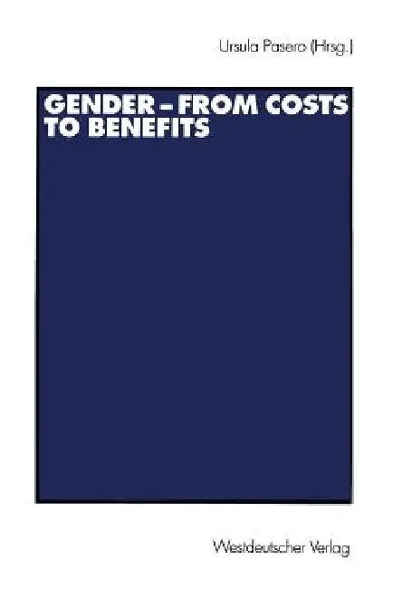 Gender -- From Costs to Benefits (English, Ursula Pasero)