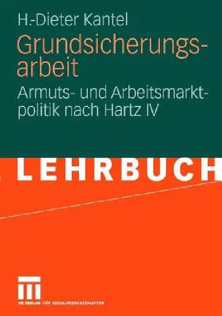 Grundsicherungsarbeit (English, H. -Dieter Kantel)