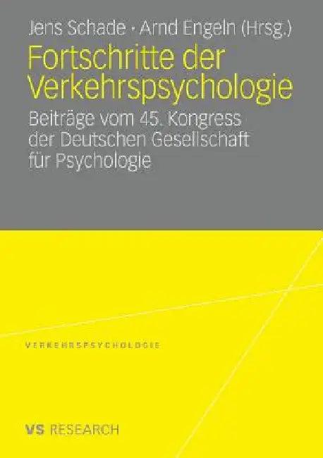 Fortschritte Der Verkehrspsychologie (English, Jens Schade | Arnd Engeln)