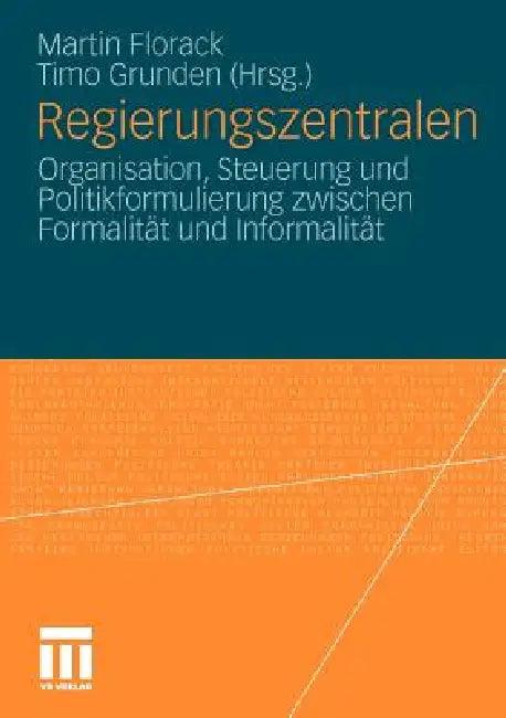 Regierungszentralen (English, Martin Florack | Timo Grunden)