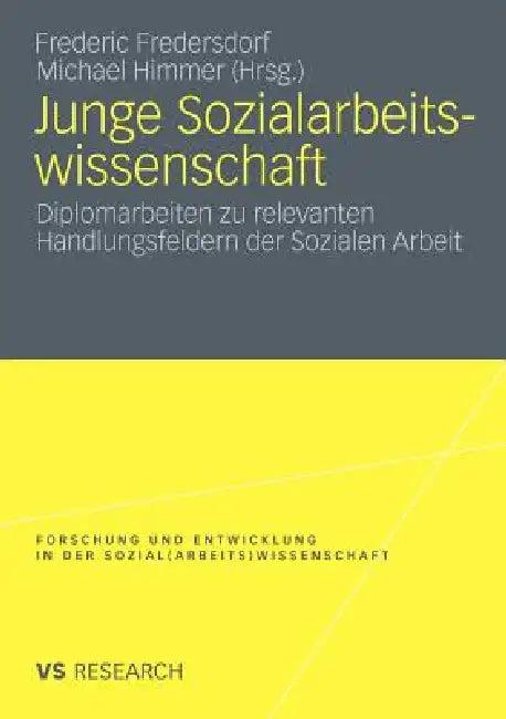 Junge Sozialarbeitswissenschaft (English, Frederic Fredersdorf | Michael Himmer)