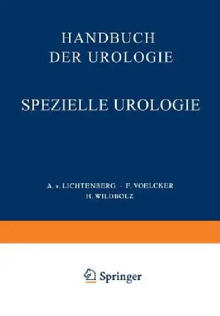 Handbuch Der Urologie (English, A. V. Lichtenberg | F. Voelcker | H. Wildbolz)