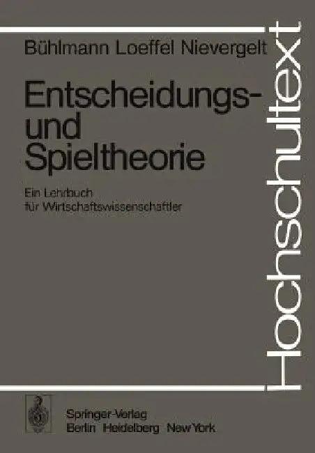 Entscheidungs- Und Spieltheorie (English, H. Bühlmann | H. Loeffel | E. Nievergelt)