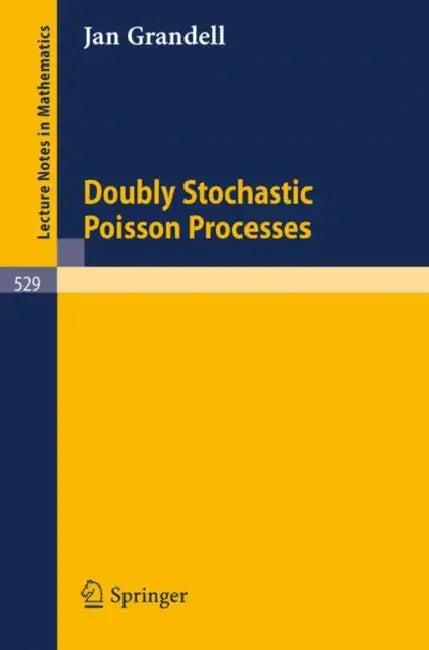 Doubly Stochastic Poisson Processes (English, J. Grandell)