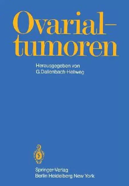 Ovarialtumoren (English, G. Dallenbach-Hellweg)