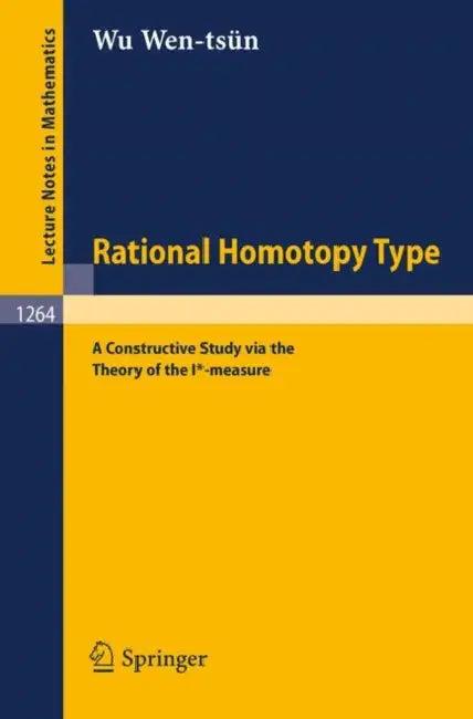 Rational Homotopy Type (English, Wen-Tsün Wu)