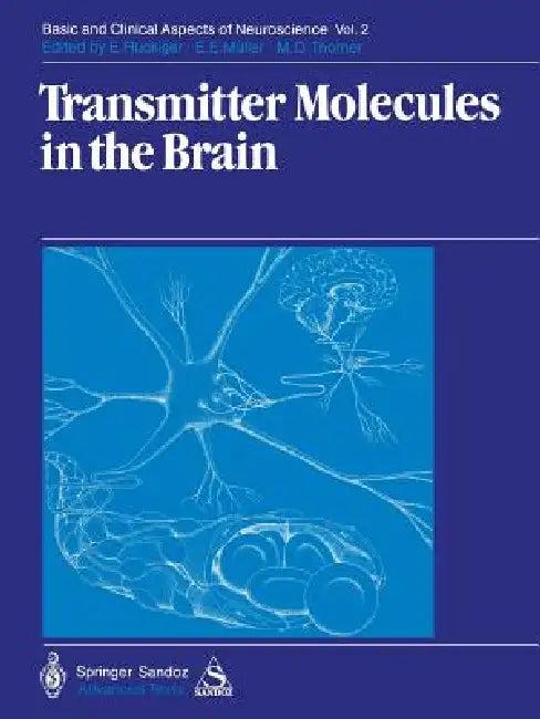Transmitter Molecules in the Brain (English, George Fink | Judith McQueen | Anthony J. Harmar)
