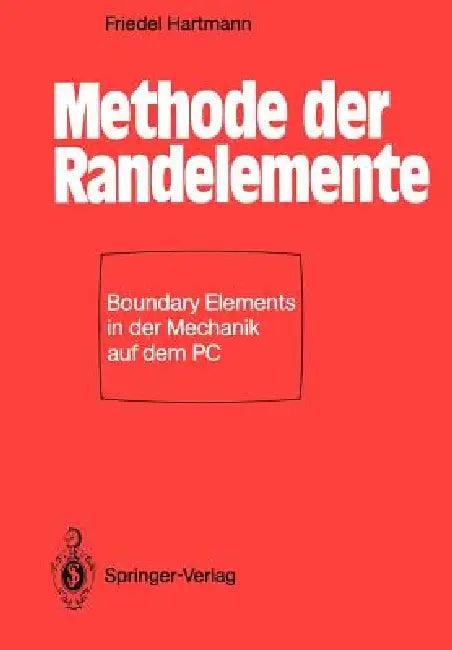 Methode Der Randelemente (English, Friedel Hartmann)