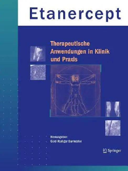 Etanercept - Therapeutische Anwendungen in Klinik Und PRAXIS (English, Gerd-Rüdiger Burmester)