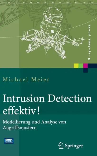 Intrusion Detection Effektiv! (English, Michael Meier)