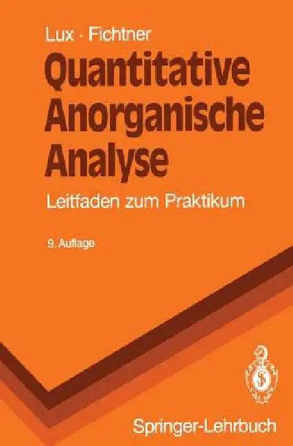 Quantitative Anorganische Analyse (English, Hermann Lux | W. Fichtner)