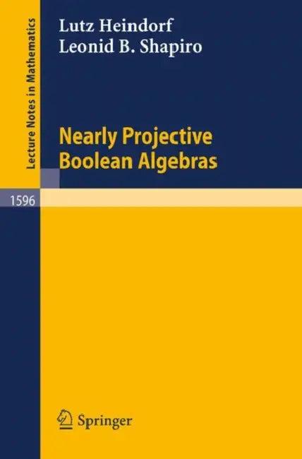 Nearly Projective Boolean Algebras (English, S. Fuchino | Lutz Heindorf | Leonid B. Shapiro)