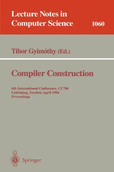Compiler Construction (English, Tibor Gyimothy)