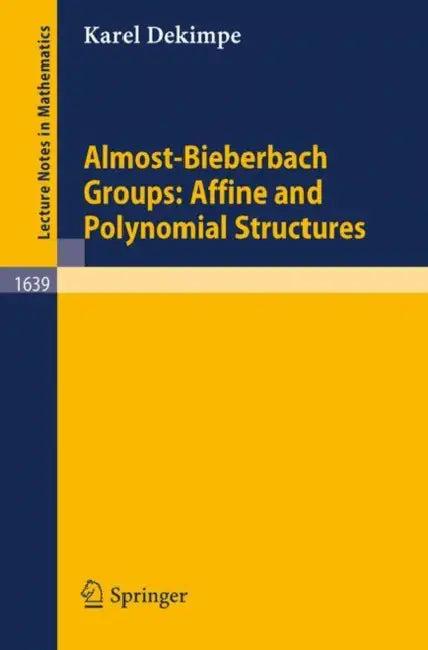 Almost-Bieberbach Groups (English, Karel Dekimpe)